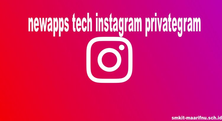 Newapps.tech Instagram/Privategram Login Private Viewer Gratis 2024